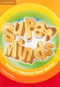 Super Minds. Starter. Teacher's Resource Book