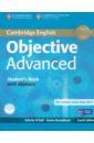 O`Dell Felicity, Broadhead Annie Objective. 4th Edition. Advanced. Student's Book with Answers (+CD) objective 4th edition advanced student s book with answers with testbank cd