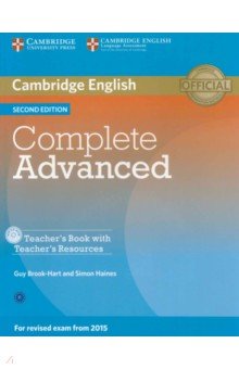 Complete. Advanced. Second Edition. Teacher's Book with Teacher's Resources CD-ROM