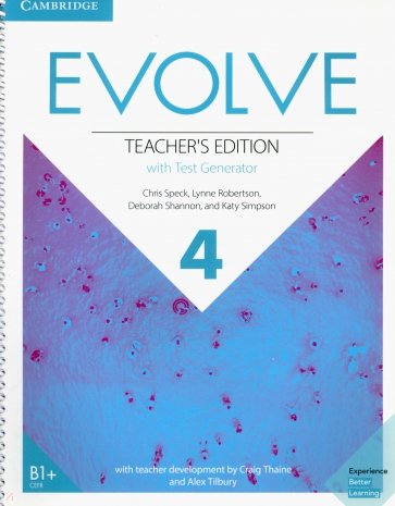 Evolve. Level 4. Teacher's Edition with Test Generator