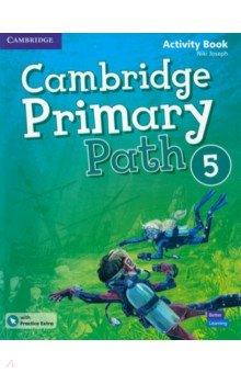 Cambridge Primary Path. Level 5. Activity Book with Practice Extra Cambridge - фото 1