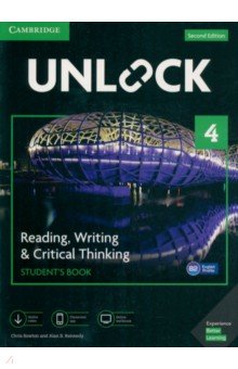 Sowton Chris, Williams Jessica, Kennedy Alan S. - Unlock. 2nd Edition. Level 4. Reading, Writing & Critical Thinking. Student's Book