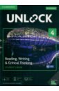 Sowton Chris, Williams Jessica, Kennedy Alan S. Unlock. Level 4. Reading, Writing, & Critical Thinking. Student's Book + Mob App and Online Workbook martin cohen critical thinking skills for dummies