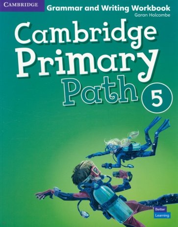 Cambridge Primary Path. Level 5. Grammar and Writing Workbook