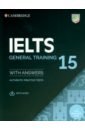 IELTS 15. General Training Student's Book with Answers with Audio with Resource Bank cooke caroline complete preliminary second edition workbook with answers with audio download