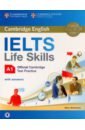Matthews Mary IELTS Life Skills. Official Cambridge Test Practice. A1. Student's Book with Answers and Audio hopkins david cullen pauline ielts grammar for bands 6 5 and above with answers and downloadable audio