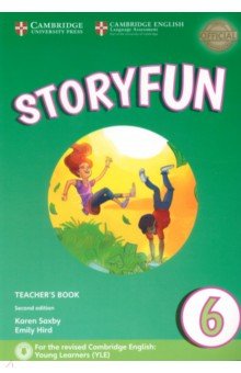 Saxby Karen, Hird Emily - Storyfun. Level 6. Teacher's Book with Audio