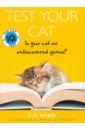 Bard E. M. Test Your Cat. The Cat IQ Test cat nest four seasons universal semi closed cat house sushi cat stool cat supplies
