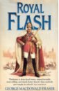 Fraser George MacDonald Royal Flash fraser george macdonald flashman