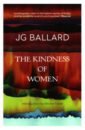 Ballard J. G. The Kindness of Women ballard j g the drowned world