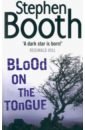 Booth Stephen Blood on the Tongue