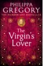 Gregory Philippa The Virgin's Lover gregory philippa the red queen