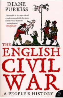 

The English Civil War. A People's History