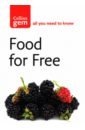 Mabey Richard Food for Free ellis sonya patel collins botanical bible a practical guide to wild and garden plants