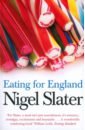 Slater Nigel Eating for England