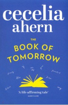 Ahern Cecelia - The Book of Tomorrow