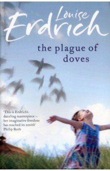 Erdrich Louise - The Plague of Doves