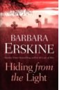 Erskine Barbara Hiding from the Light erskine barbara the darkest hour