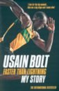 Bolt Usain Faster than Lightning. My Autobiography cooper simon frankel the greatest racehorse of all time and the sport that made him