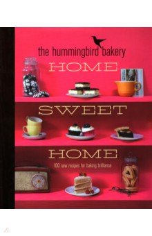 

The Hummingbird Bakery. Home Sweet Home