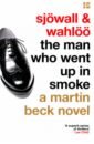mankell henning the man from beijing Sjowall Maj, Валё Пер The Man Who Went Up in Smoke