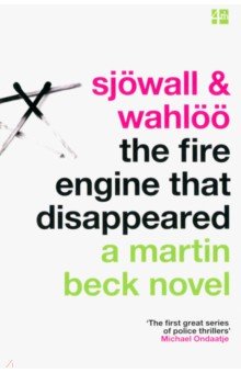 Sjowall Maj, Валё Пер - The Fire Engine That Disappeared