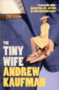 цена Kaufman Andrew The Tiny Wife