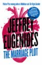 Eugenides Jeffrey The Marriage Plot eugenides jeffrey virgin suicides