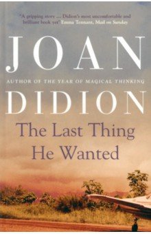 Didion Joan - The Last Thing He Wanted