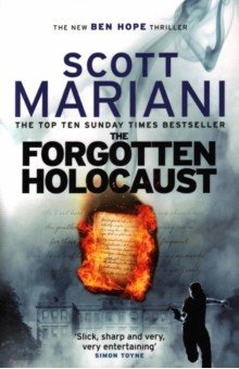 Mariani Scott - The Forgotten Holocaust