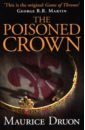 Druon Maurice The Poisoned Crown druon maurice the iron king
