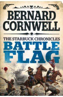 Cornwell Bernard - Battle Flag