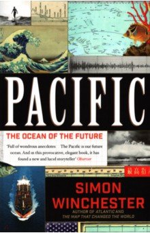 Winchester Simon - Pacific. The Ocean of the Future