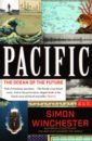Winchester Simon Pacific. The Ocean of the Future winchester simon atlantic a vast ocean of a million stories