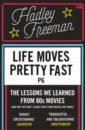 Freeman Hadley Life Moves Pretty Fast: The lessons we learned from eighties movies фигурка funko pop movies indiana jones dial of destiny – indiana jones 9 5 см