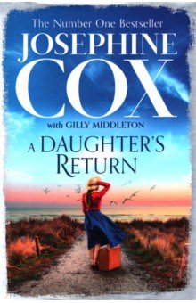 Обложка книги A Daughter's Return, Cox Josephine, Middleton Gilly