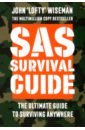 цена Wiseman John ‘Lofty’ SAS Survival Guide. The Ultimate Guide to Surviving Anywhere