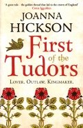 First of the Tudors. Lover. Outlaw. Kingmaker