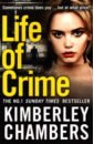 Chambers Kimberley Life of Crime цена и фото