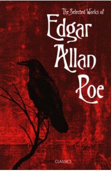Poe Edgar Allan - The Selected Works of Edgar Allan Poe