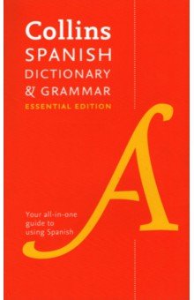  - Spanish Dictionary and Grammar. Essential Edition