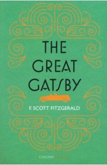 Fitzgerald Francis Scott - The Great Gatsby