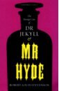 Stevenson Robert Louis The Strange Case of Dr. Jekyll and Mr. Hyde