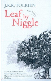 Tolkien John Ronald Reuel - Leaf By Niggle