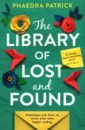 Patrick Phaedra The Library of Lost and Found patrick phaedra the curious charms of arthur pepper