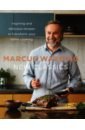 wareing marcus marcus everyday easy family food for every kind of day Wareing Marcus New Classics. Inspiring and Delicious Recipes to Transform Your Home Cooking