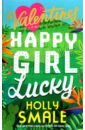 Smale Holly Happy Girl Lucky smale holly geek girl