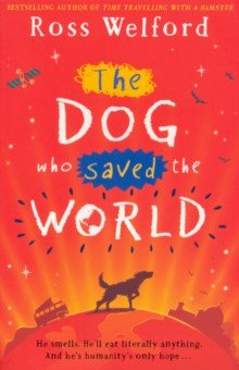 Welford Ross - The Dog Who Saved the World