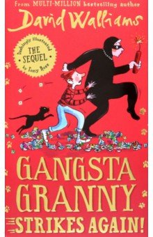 Walliams David - Gangsta Granny Strikes Again!