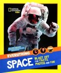 Space. Blast off fo Facts, Photos and Fun!